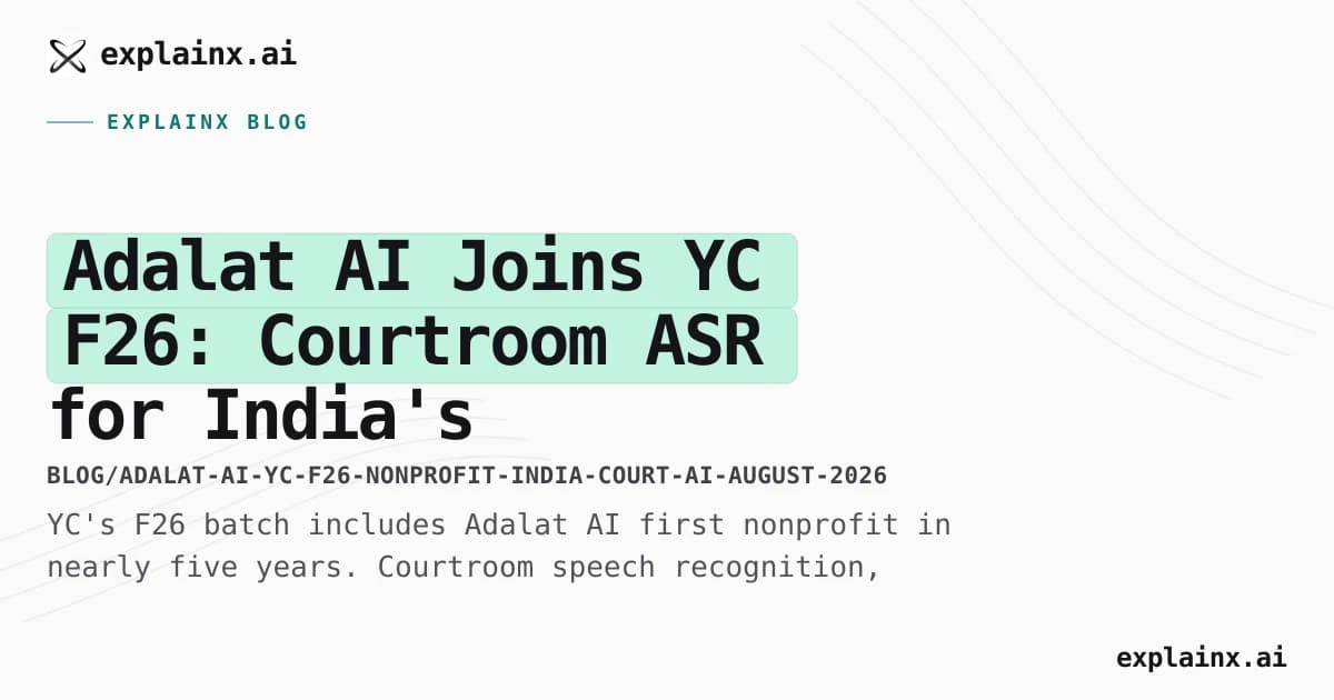 Adalat AI Joins YC F26: Courtroom ASR for India's Justice Backlog