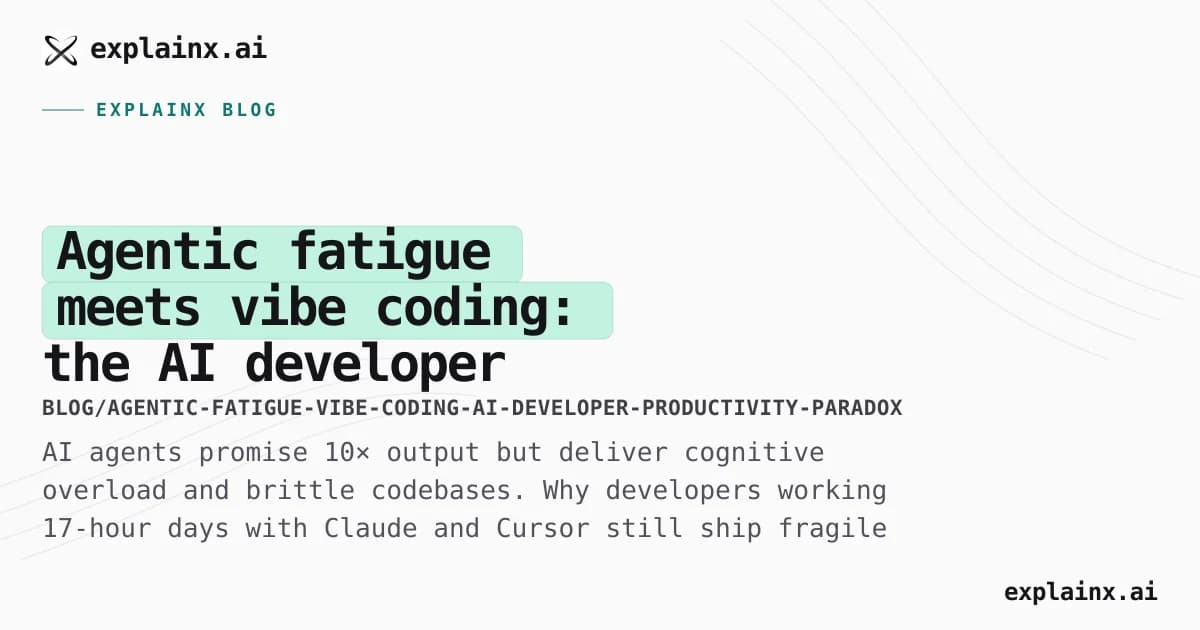 Agentic fatigue meets vibe coding: the AI developer productivity paradox (2026)