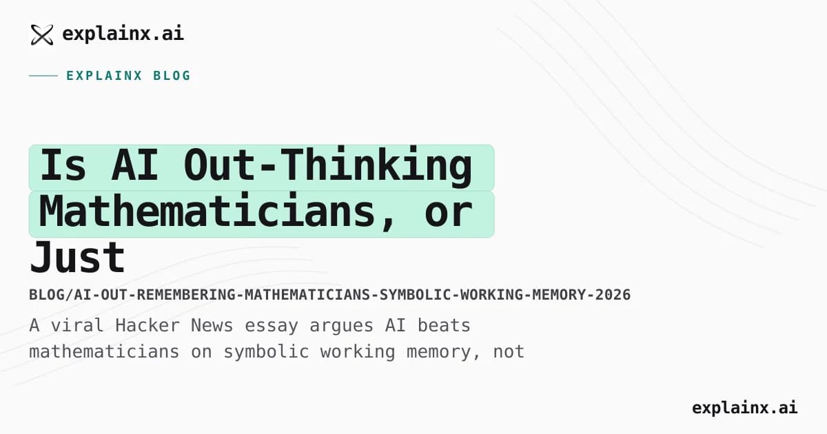 Is AI Out-Thinking Mathematicians, or Just Out-Remembering Them?