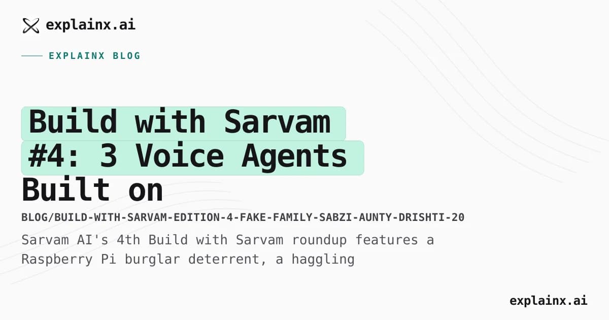 Build with Sarvam #4: 3 Voice Agents Built on India-First AI