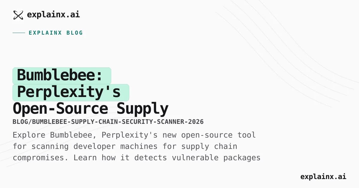 Bumblebee: Perplexity's Open-Source Supply Chain Security Scanner for Developer Endpoints (2026)