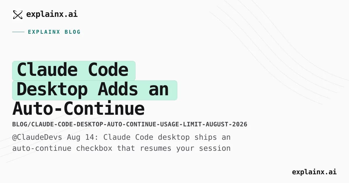Claude Code Desktop Adds an Auto-Continue Checkbox for Usage Limits