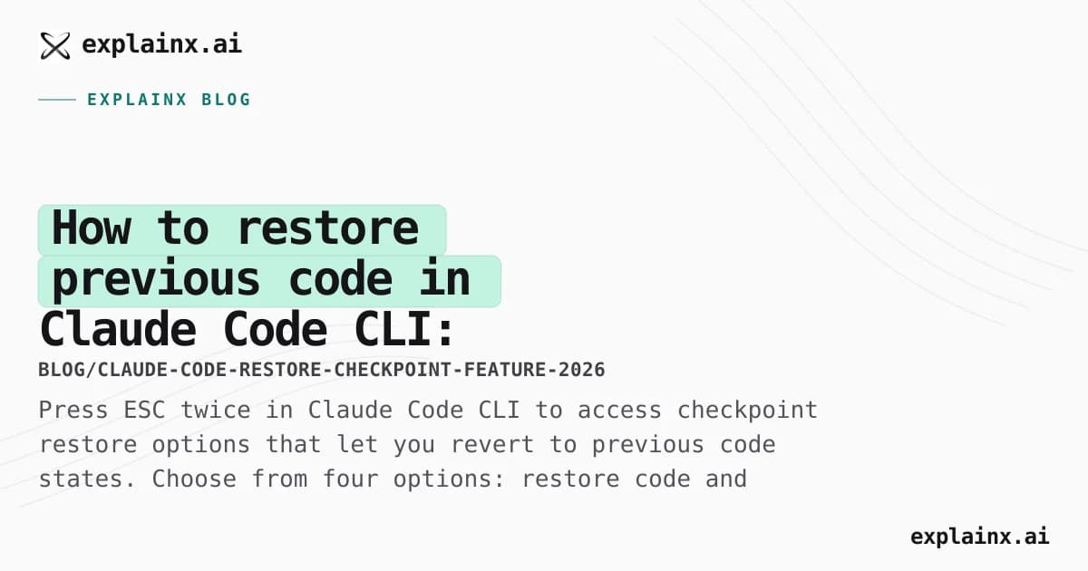 How to restore previous code in Claude Code CLI: checkpoint feature similar to Cursor's restore functionality
