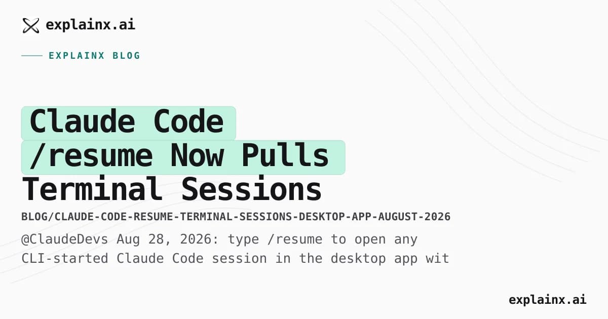 Claude Code /resume Now Pulls Terminal Sessions Into the Desktop App