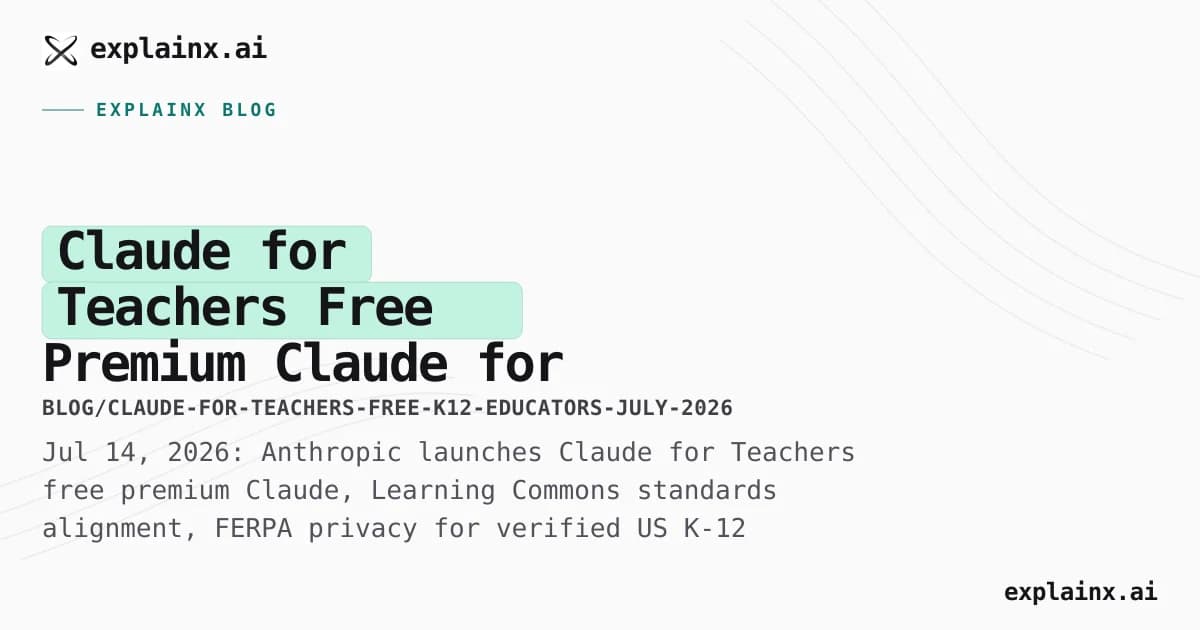 Claude for Teachers — Free Premium Claude for US K-12 Educators (July 2026)