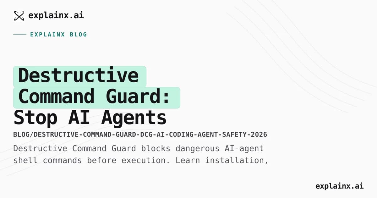 Destructive Command Guard: Stop AI Agents Before They Wreck Your Repo