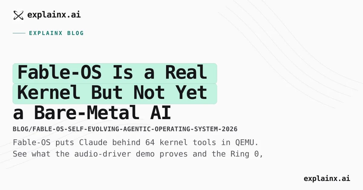 Fable-OS Is a Real Kernel—But Not Yet a Bare-Metal AI Computer