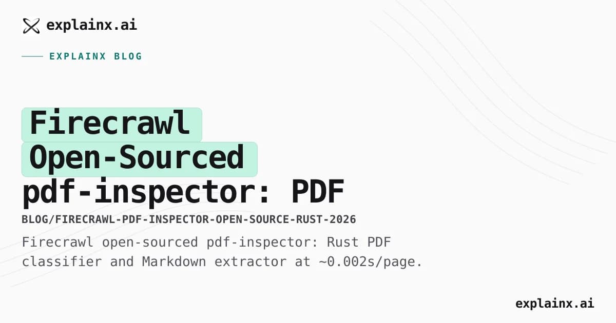 Firecrawl Open-Sourced pdf-inspector: PDF to Markdown Without OCR Wait