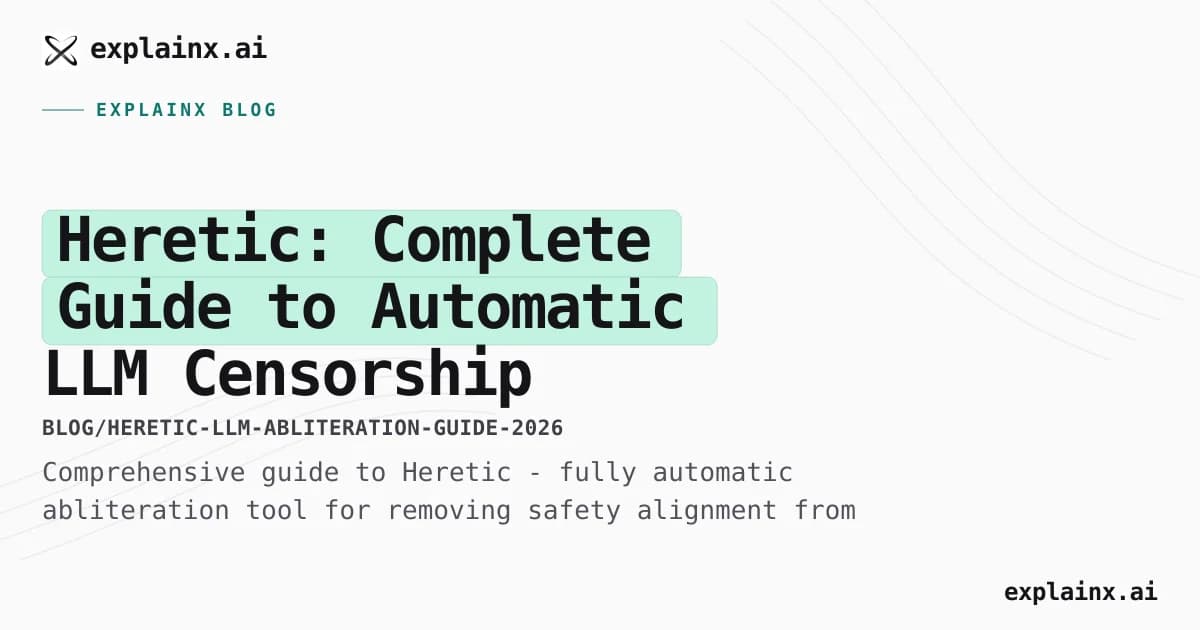 Heretic: Complete Guide to Automatic LLM Censorship Removal