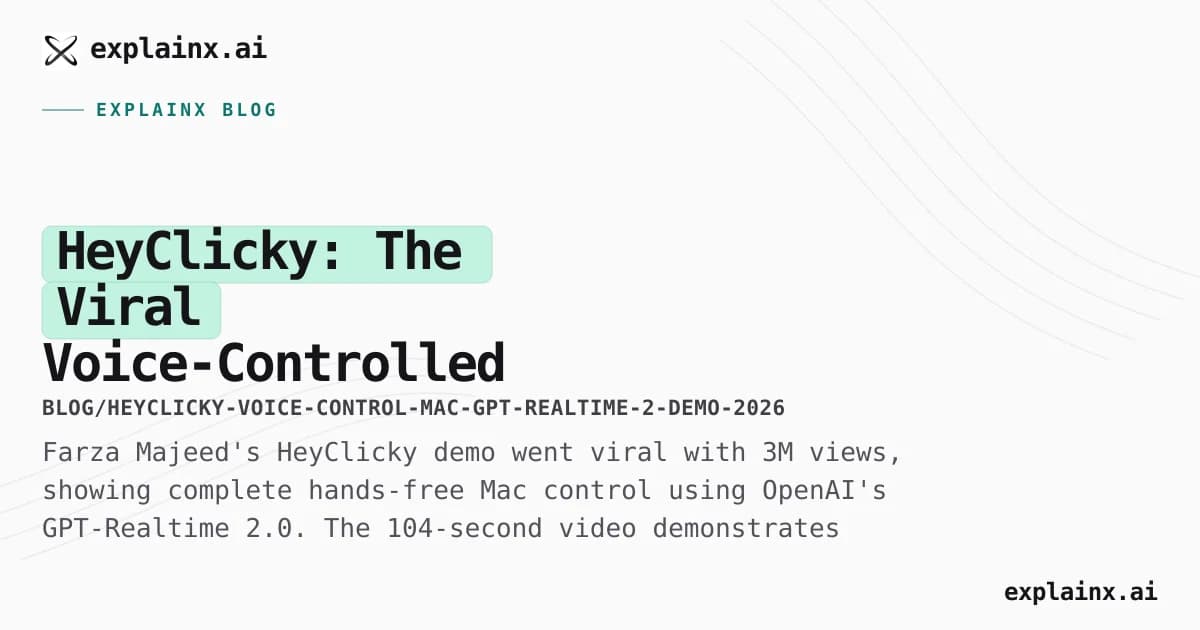HeyClicky: The Viral Voice-Controlled Mac Demo Powered by GPT-Realtime 2.0 (2026)