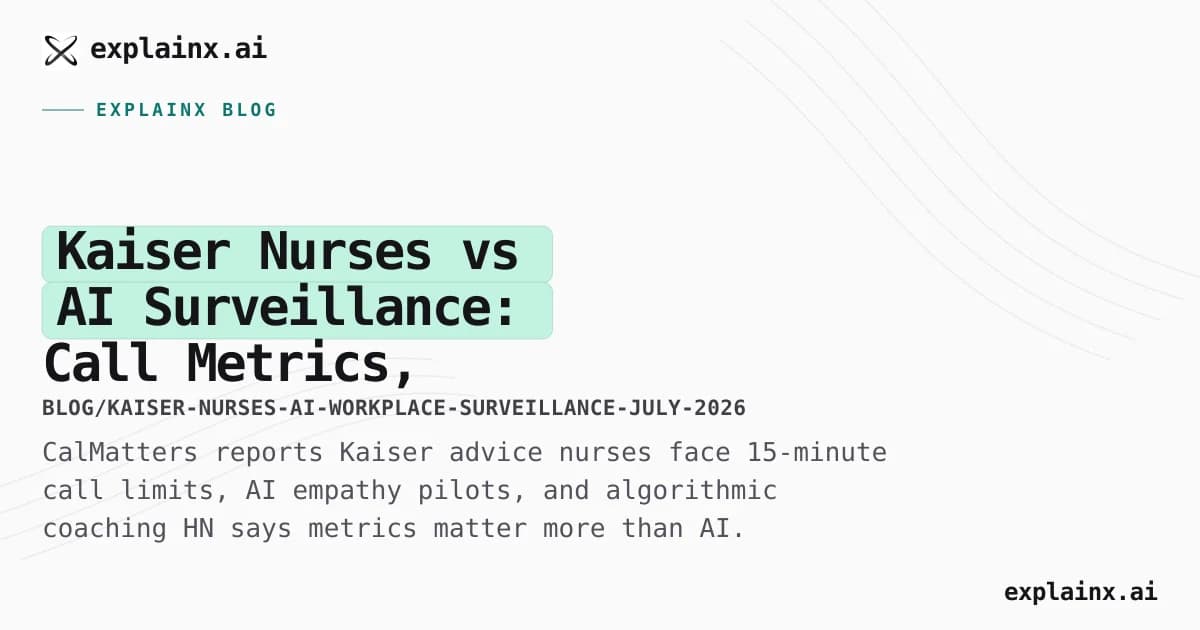 Kaiser Nurses vs AI Surveillance: Call Metrics, Empathy Scoring, and Care (2026)