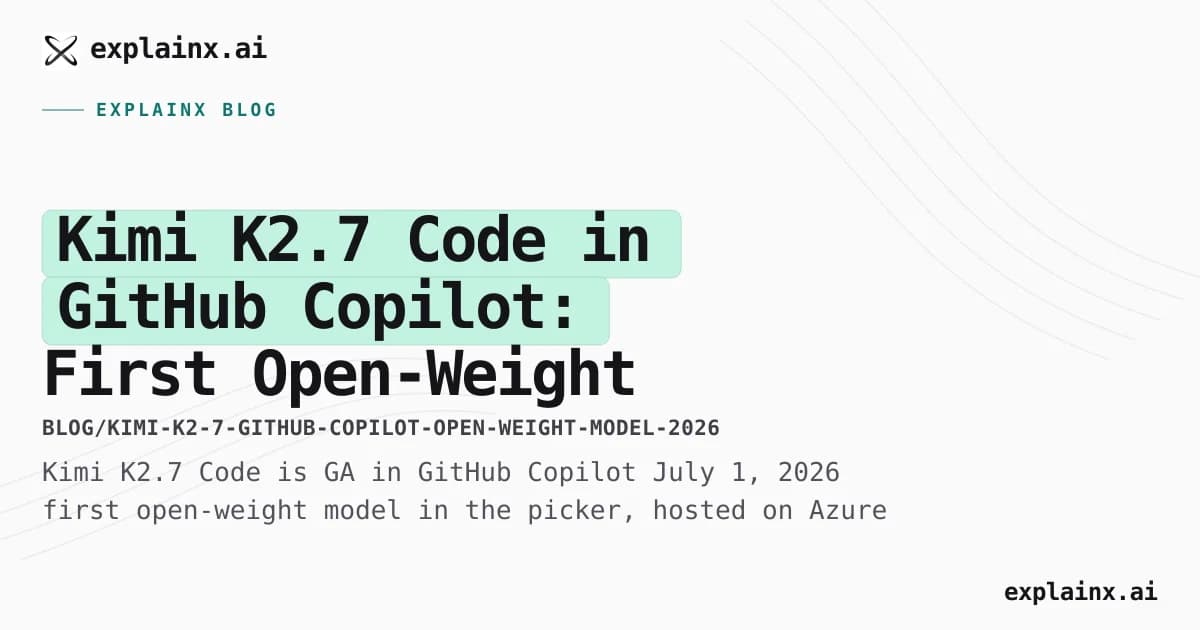 Kimi K2.7 Code in GitHub Copilot: First Open-Weight Model