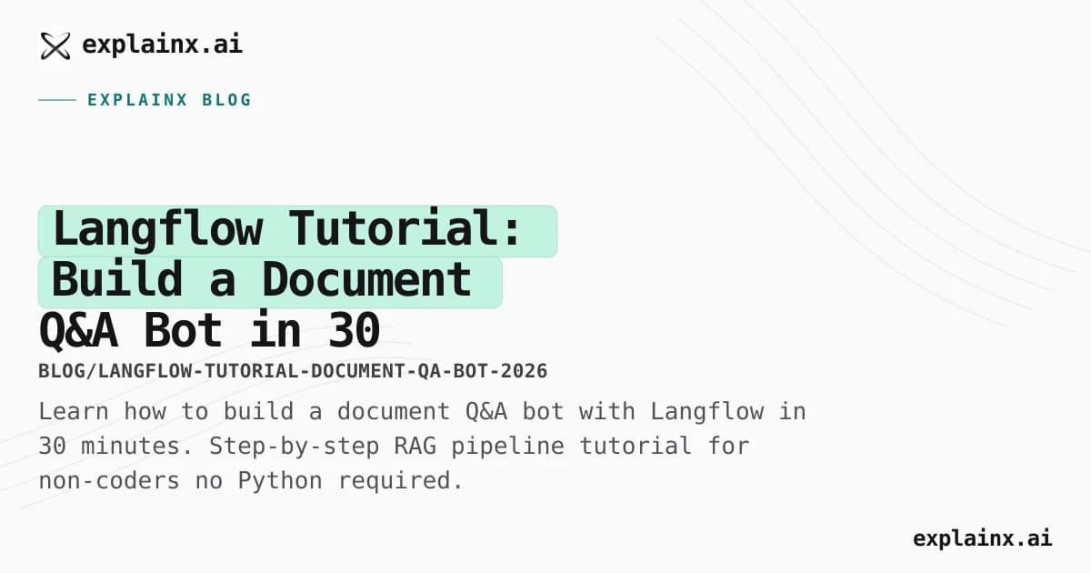 Langflow Tutorial: Build a Document Q&A Bot in 30 Minutes (Step by Step, 2026)
