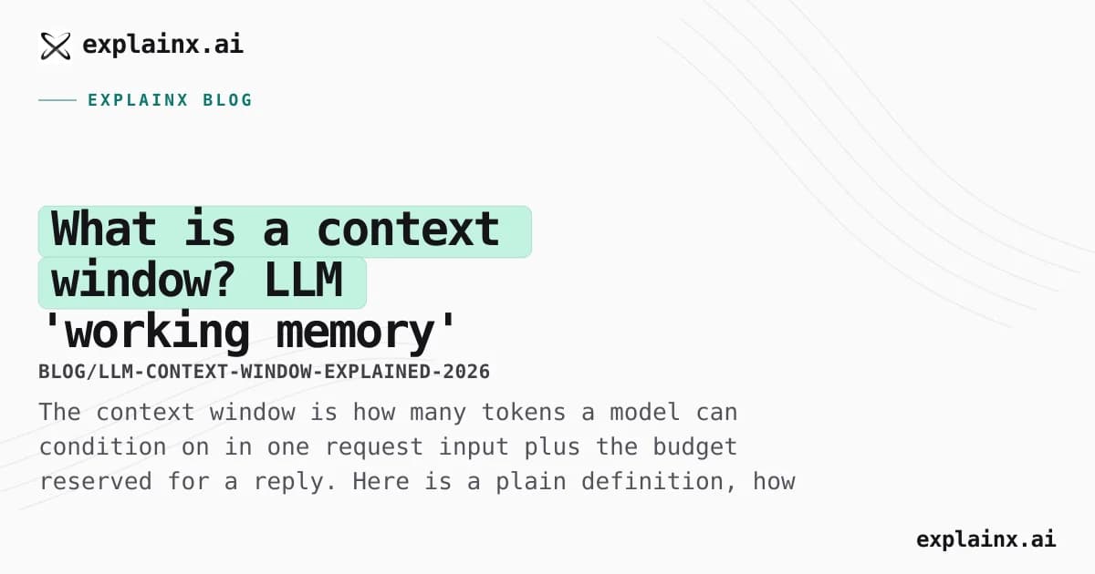 What is a context window? LLM 'working memory' and a 2026 snapshot of top models