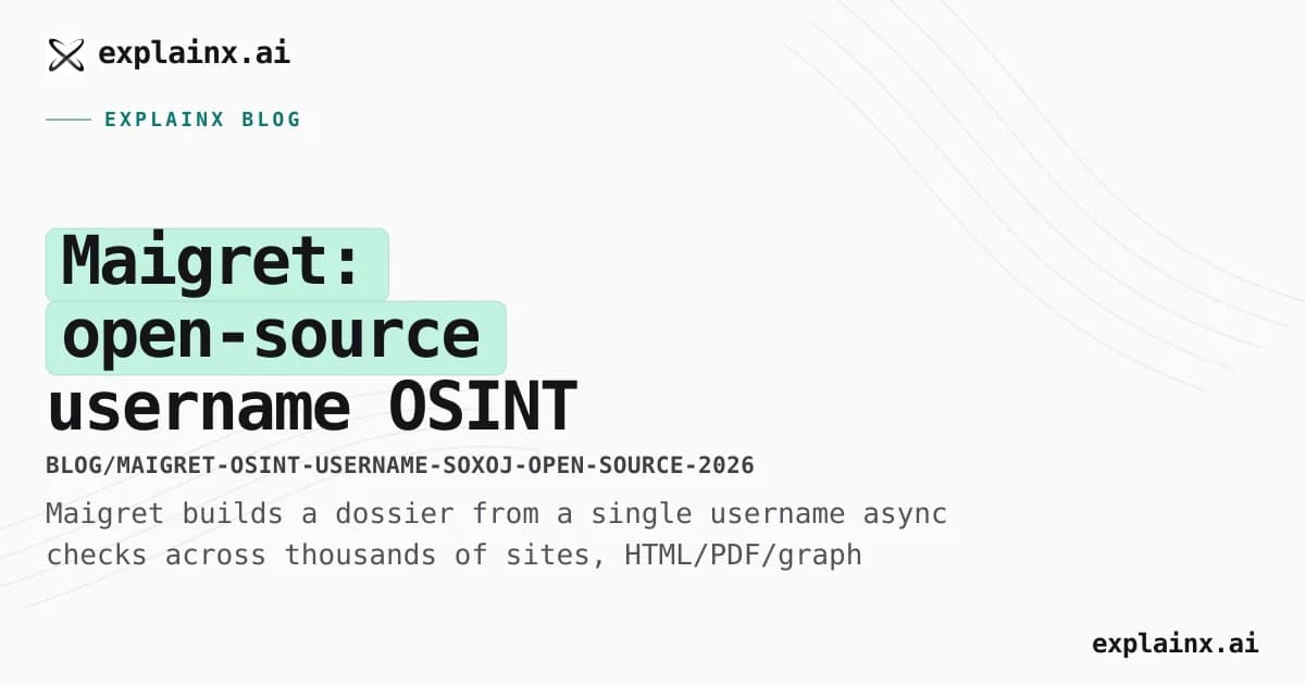 Maigret: open-source username OSINT across 3,000+ sites (soxoj/maigret)