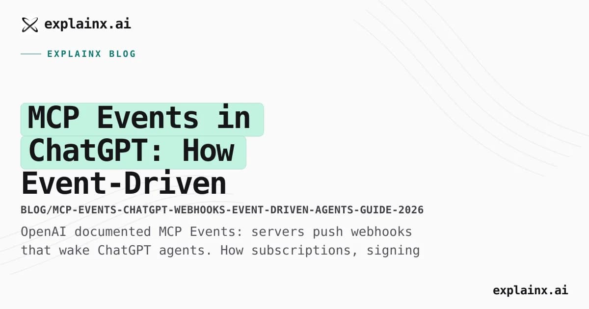 MCP Events in ChatGPT: How Event-Driven Agents Actually Work