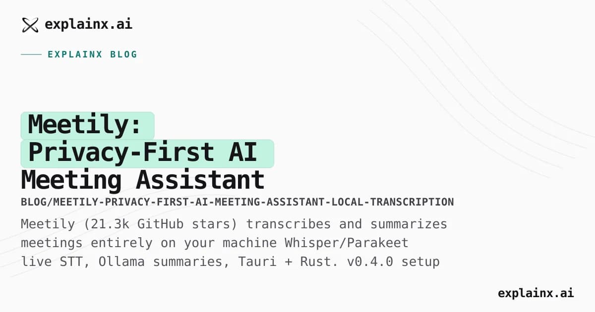 Meetily: Privacy-First AI Meeting Assistant With Local Whisper and Parakeet