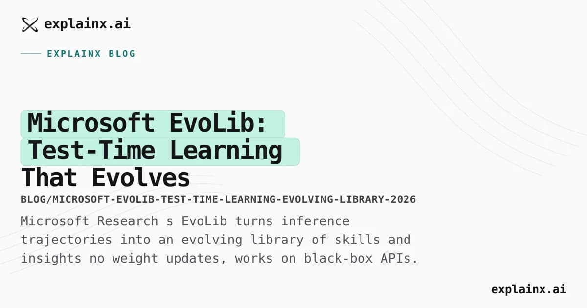 Microsoft EvoLib: Test-Time Learning That Evolves Skills, Not Just Memory