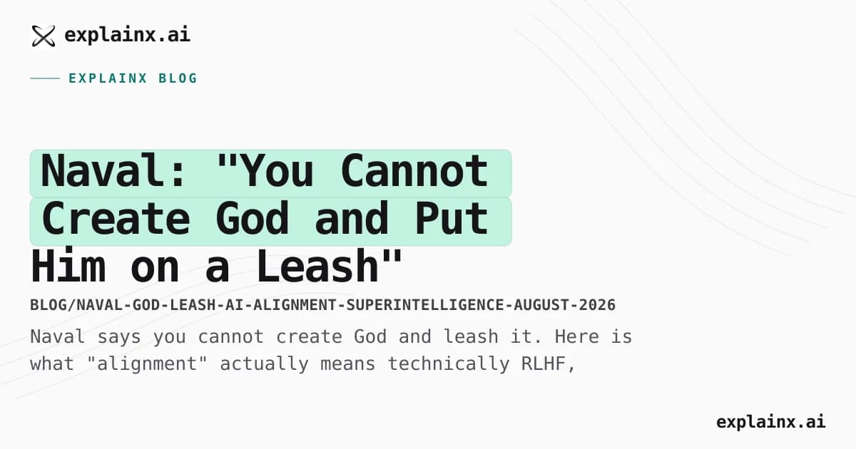 Naval: "You Cannot Create God and Put Him on a Leash"
