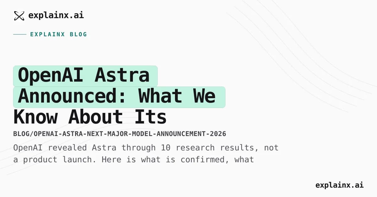 OpenAI Astra Announced: What We Know About Its Next Major Model