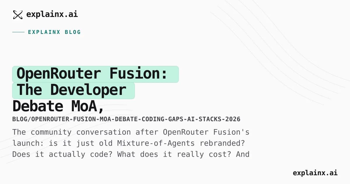OpenRouter Fusion: The Developer Debate — MoA, Coding Gaps, and AI Stacks