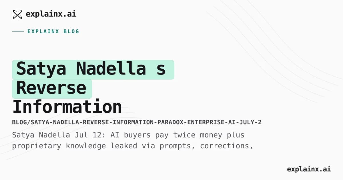 Satya Nadella’s Reverse Information Paradox — What Enterprises Should Do