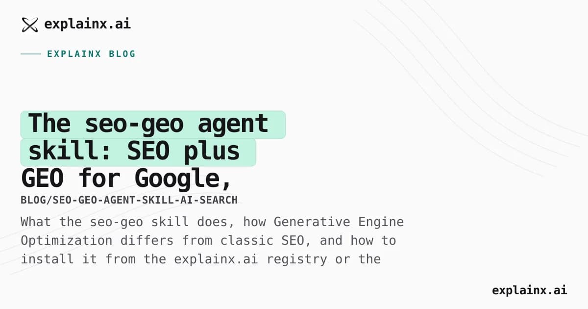 The seo-geo agent skill: SEO plus GEO for Google, Bing, and AI answer engines