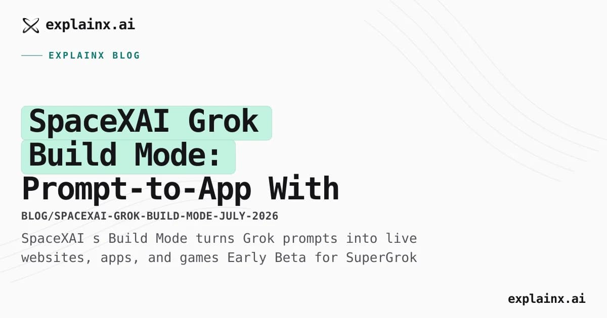 SpaceXAI Grok Build Mode: Prompt-to-App With Your Own Domain