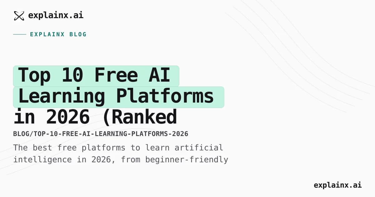 Top 10 Free AI Learning Platforms in 2026 (Ranked and Reviewed)