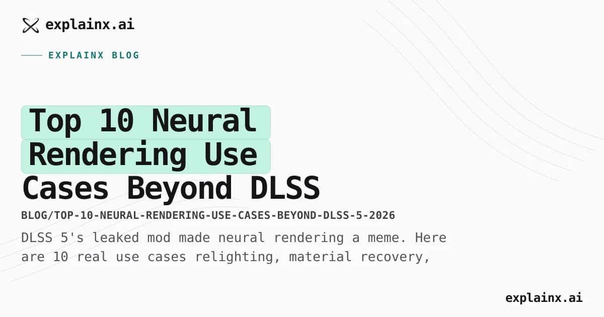 Top 10 Neural Rendering Use Cases Beyond DLSS 5's Beauty Filter