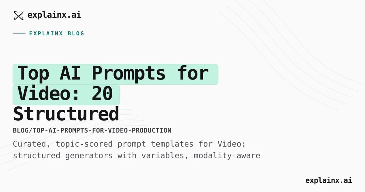 Top AI Prompts for Video: 20 Structured Templates That Actually Work