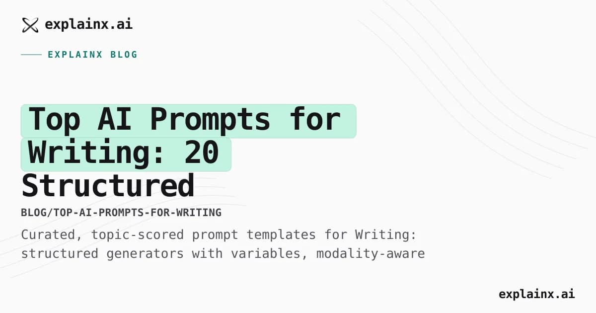 Top AI Prompts for Writing: 20 Structured Templates That Actually Work
