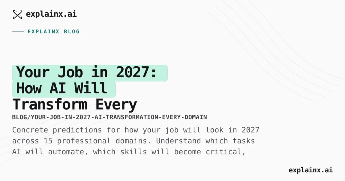 Your Job in 2027: How AI Will Transform Every Domain (Engineering, Marketing, Sales & 12 More)