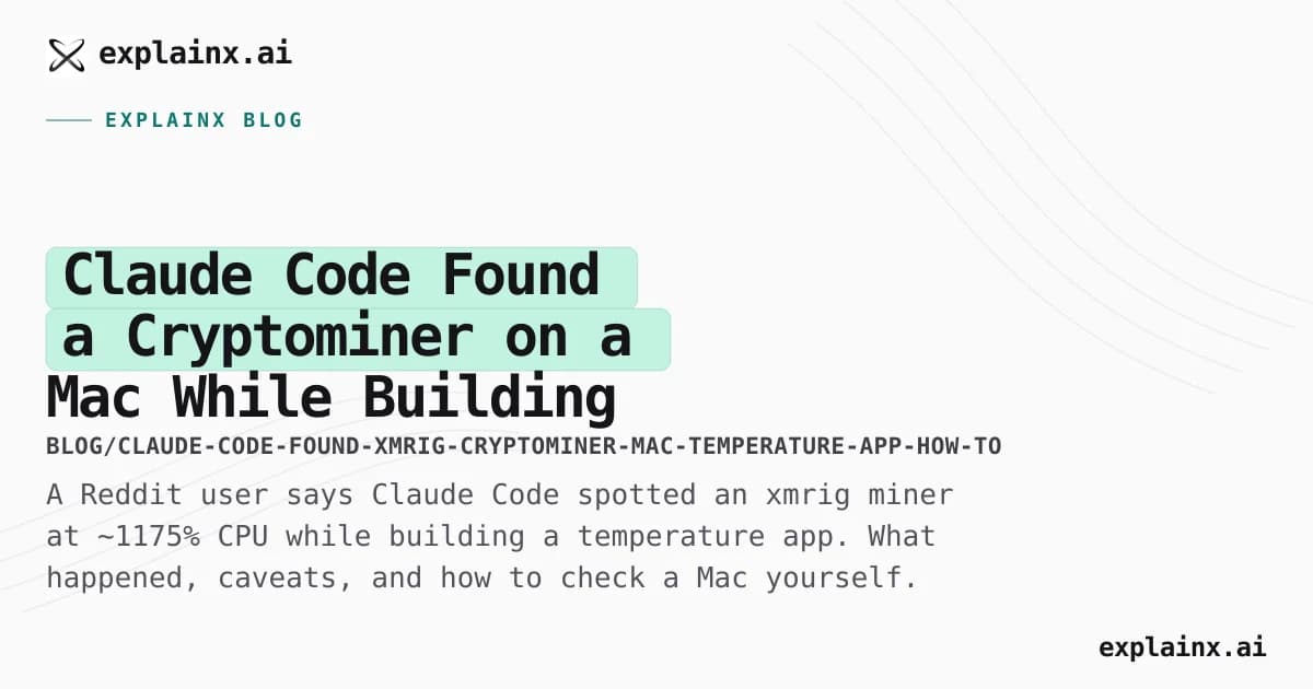 Claude Code Found a Cryptominer on a Mac While Building a Temperature App: How to Check Yours