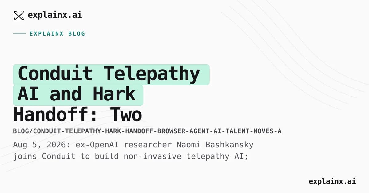 Conduit Telepathy AI and Hark Handoff: Two August 2026 AI Launches