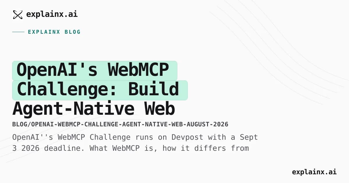 OpenAI's WebMCP Challenge: Build Agent-Native Web Apps by Sept 3
