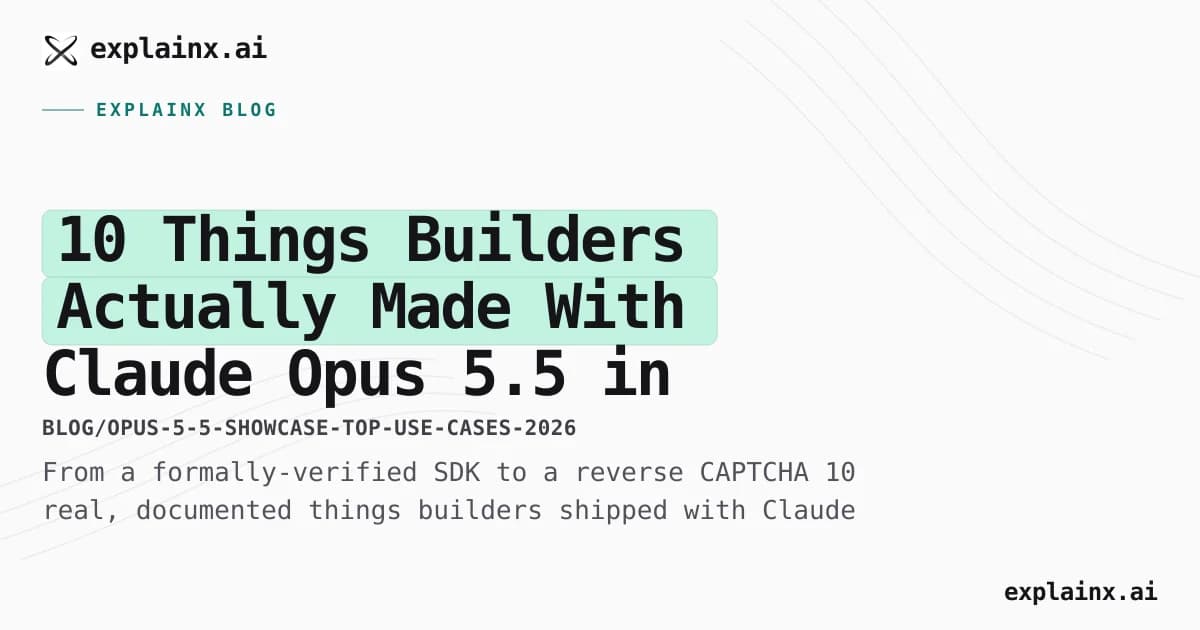 10 Things Builders Actually Made With Claude Opus 5.5 in Its First Day