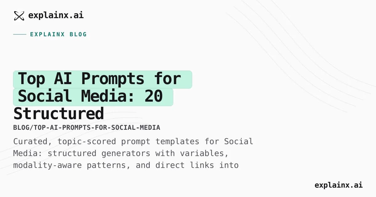 Top AI Prompts for Social Media: 20 Structured Templates That Actually Work