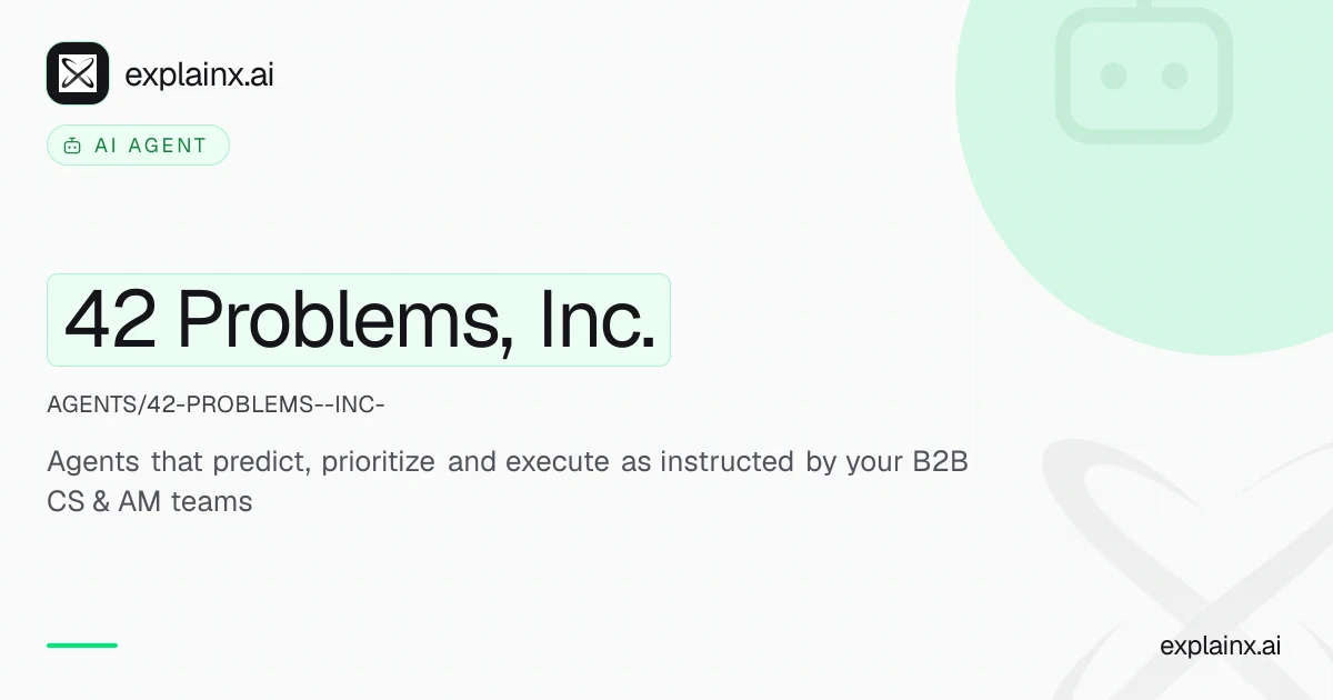 42 Problems, Inc. — AI agent | explainx.ai | explainx.ai