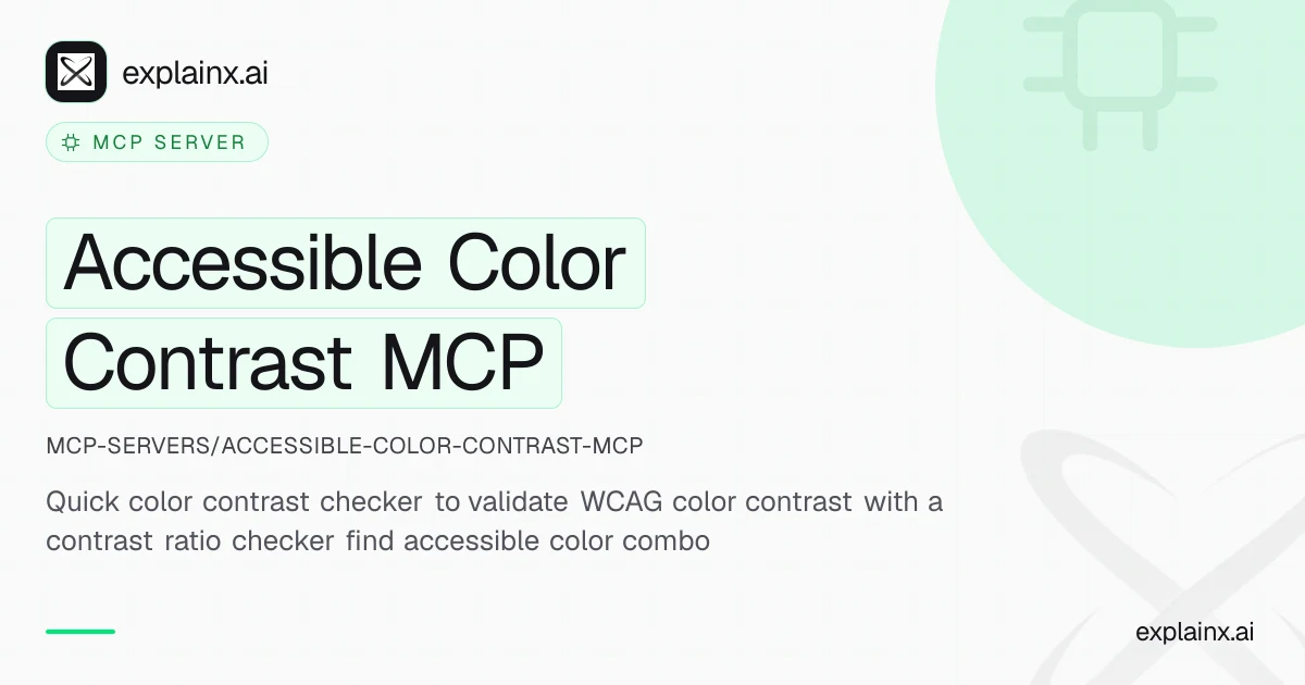 Accessible Color Contrast MCP — MCP server | explainx.ai | explainx.ai