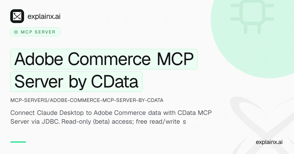 Adobe Commerce MCP Server by CData — MCP server | explainx.ai | explainx.ai