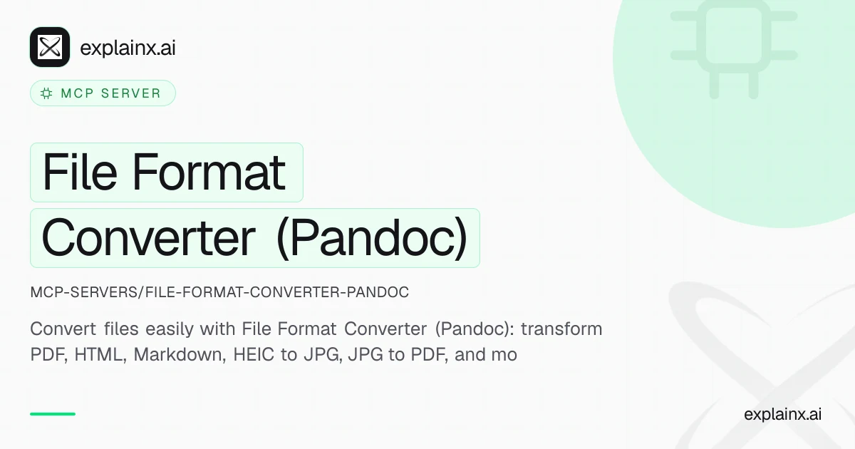 File Format Converter (Pandoc) — MCP server | explainx.ai | explainx.ai