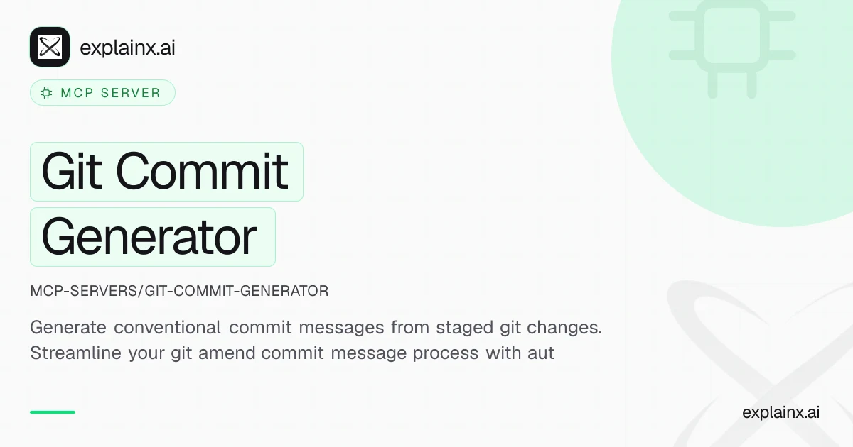 Git Commit Generator — MCP server | explainx.ai | explainx.ai