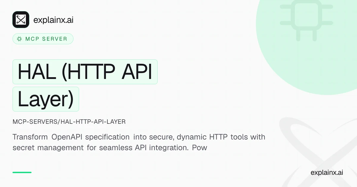 HAL (HTTP API Layer) — MCP server | explainx.ai | explainx.ai