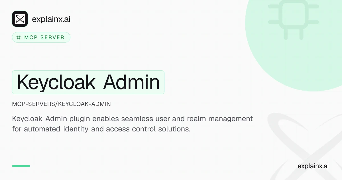 Keycloak Admin — MCP server | explainx.ai | explainx.ai