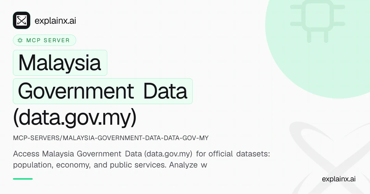 Malaysia Government Data (data.gov.my) — MCP server | explainx.ai ...