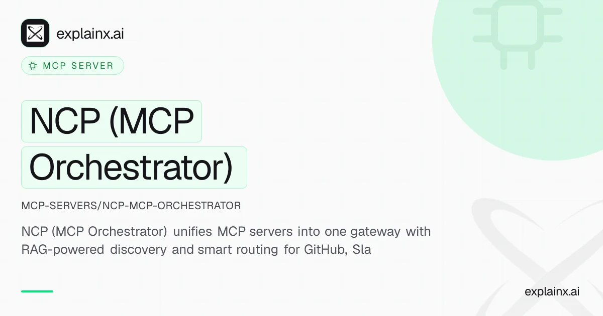 NCP (MCP Orchestrator) — MCP server | explainx.ai | explainx.ai
