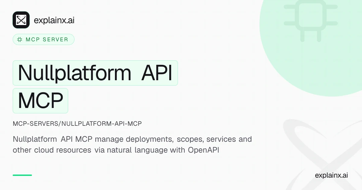 Nullplatform API MCP — MCP server | explainx.ai | explainx.ai