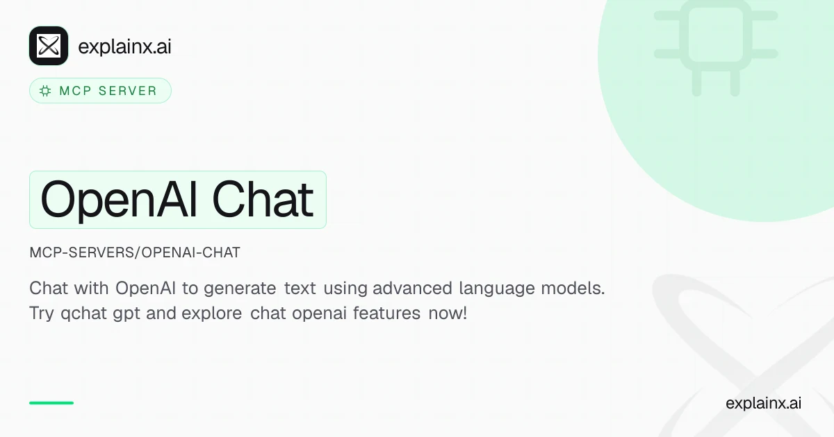 OpenAI Chat — MCP server | explainx.ai | explainx.ai