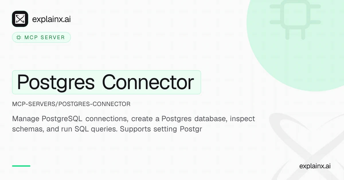 Postgres Connector — MCP server | explainx.ai | explainx.ai